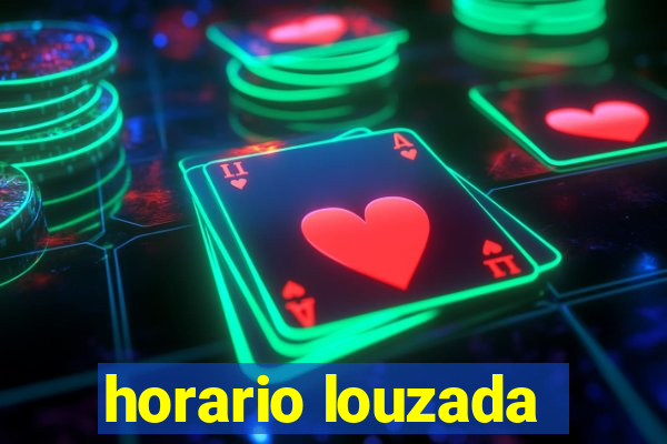 horario louzada